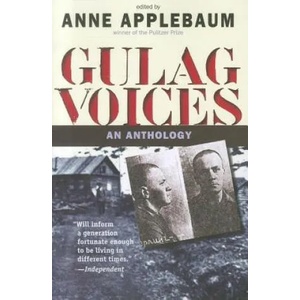 Gulag Voices | Anne Applebaum (ISBN: 9780300177831)