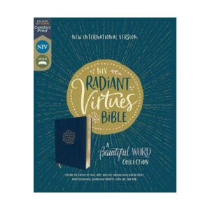 Niv, Radiant Virtues Bible: A Beautiful Word Collection, Leathersoft, Navy, Red Letter, Comfort Print: Explore the Virtues of Faith, Hope, and Love | Zondervan (2021)