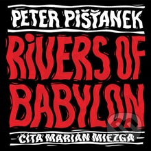 Rivers of Babylon - Peter Pišťanek