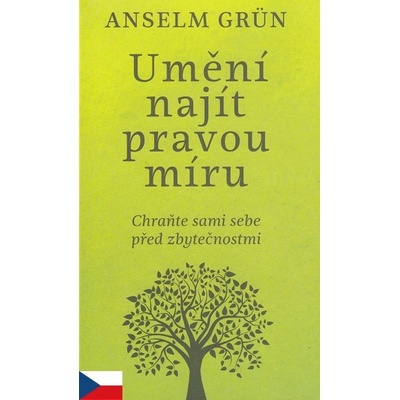 Um ění najít rovnováhu - Grün Anselm