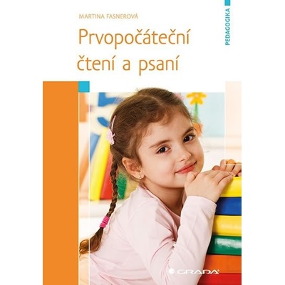 Prvopočáteční čtení a psaní - Fasnerová Martina