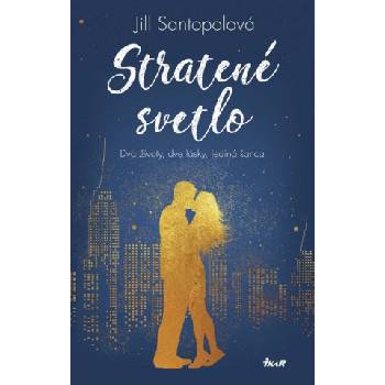 Stratené svetlo - Jill Santopolo