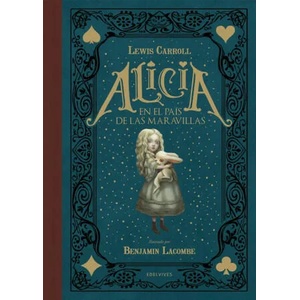 Alicia en el país de las maravillas. | Lewis Carroll (ISBN: 9788414002162)