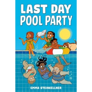 Last Day Pool Party | Emma Steinkellner (ISBN: 9798217031429)