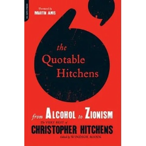 Quotable Hitchens | Christopher Hitchens (2011)