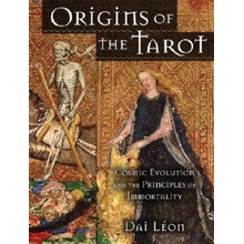 Origins of the Tarot: Cosmic Evolution and the Principles of Immortality Leon DaiPaperback