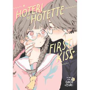 HOTERI HOTETTE FIRST KISS (ISBN: 9798891606081)