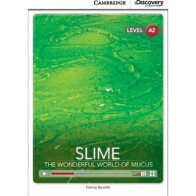 Slime: the Wonderful World of Mucus Low Intermediate Book with Online Access