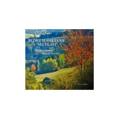 Smetana Bedřich - Má vlast Štryncl Musica Florea CD
