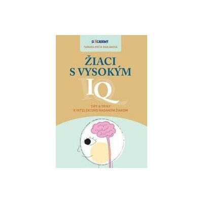 Žiaci s vysokým IQ - Tamara Krčík Babjáková