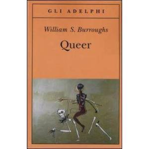 Queer | William Burroughs, O. Harris, K. Bagnoli (ISBN: 9788845928048)
