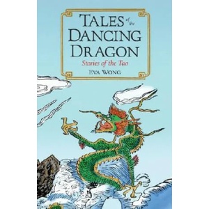 Tales of the Dancing Dragon | Eva Wong (ISBN: 9781590305232)