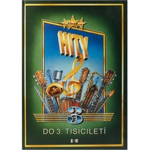 Hity do 3. tisíciletí 3. díl