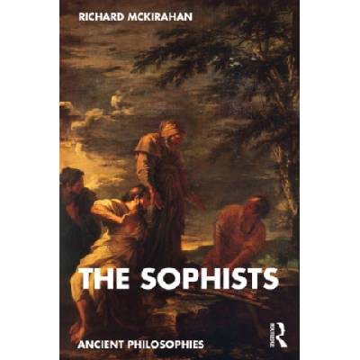 Sophists | Richard McKirahan