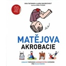 Matějova akrobacie