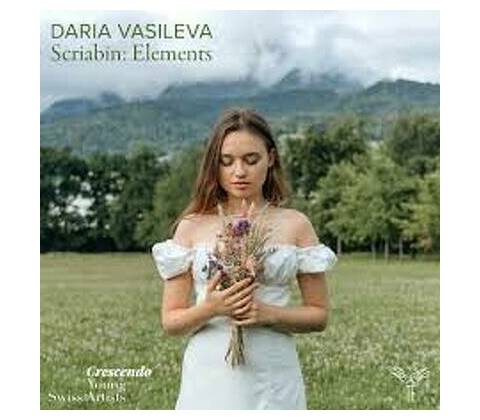 DARIA VASILEVA - SCRIABIN: ELEMENTS CD