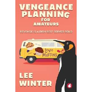 Vengeance Planning for Amateurs | Lee Winter (ISBN: 9783963248658)
