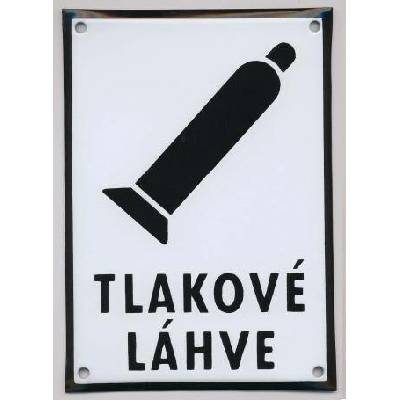 TLAKOVÉ LÁHVE, smaltová bezpečnostní tabulka formátu 150x210mm