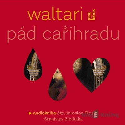 Pád cařihradu - Mika Waltari