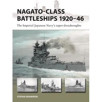 Nagato-Class Battleships 1920-46 | Stefan Draminski