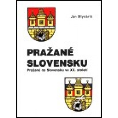 Pražané na Slovesnku
