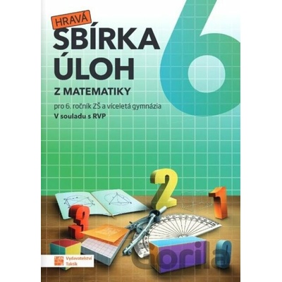 Hravá sbírka úloh z matematiky 6 - Taktik