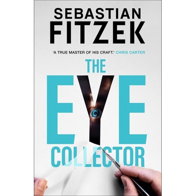 The Eye Collector - Sebastian Fitzek
