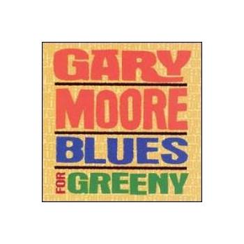 MOORE GARY: BLUES FOR GREENY/R. CD
