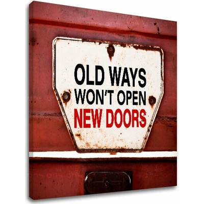Motivačný obraz na stenu Old ways_002 - 30x30 cm