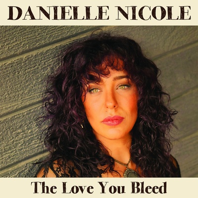 Danielle Schnebelen - The Love You Bleed (LP) (0762183771923)