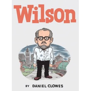 WILSON | Daniel Clowes (ISBN: 9781770460072)