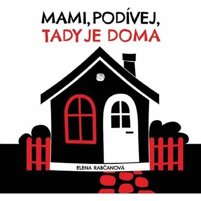 Mami, podívej, tady jsme doma