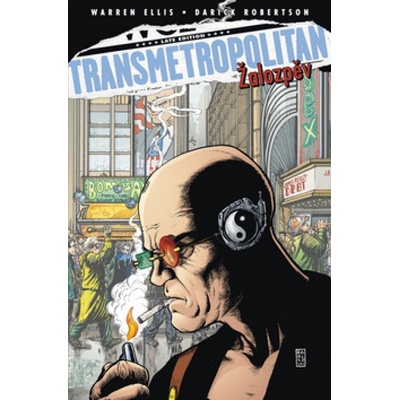Transmetropolitan Žalozpěv - Warren Ellis; Darick Robertson