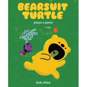 Bearsuit Turtle Plays a Game | SHEA BOB (ISBN: 9781419771576)