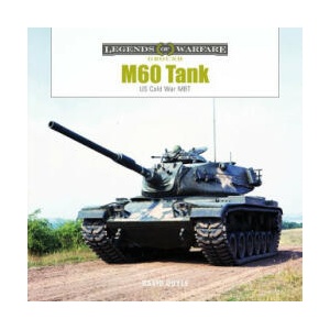M60 Tank: Us Cold War Mbt | David Doyle (ISBN: 9780764367816)