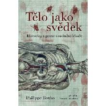 Tělo jako svěděk - Philippe Boxho