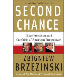 Second Chance | Zbigniew Brzezinski (2008)
