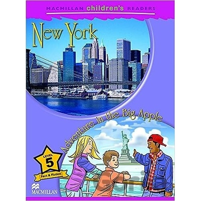 Macmillan Children´s Readers: New York/Adventure in the Big
