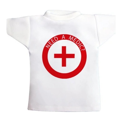 Tričko na láhev Need a medic?