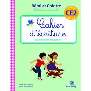 Cahier d'écriture Rémi et Colette CE2 (2016)