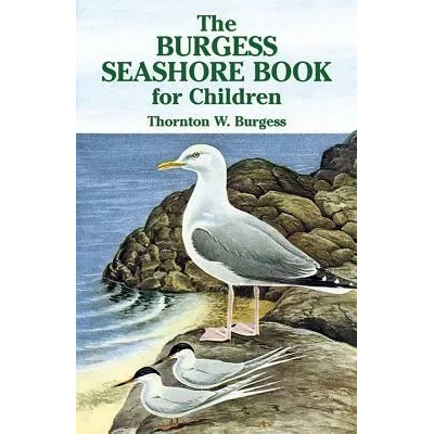 Burgess Seashore Book for Children | Thornton W Burgess, W H Southwick, George Miksch Sutton
