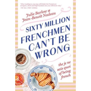 Sixty Million Frenchmen Can't Be Wrong | Julie Barlow (2026)