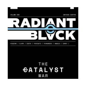 Radiant Black Volume 6 | Joe Clark, Marcelo Costa (ISBN: 9781534397248)