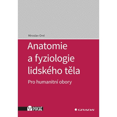 Anatomie a fyziologie lidského těla