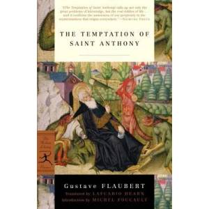 Temptation of Saint Anthony | Gustave Flaubert, Michel Foucault, Lafcadio Hearn (ISBN: 9780375759123)