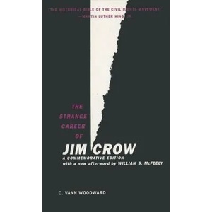 Strange Career of Jim Crow | C Vann Woodward (ISBN: 9780195146905)