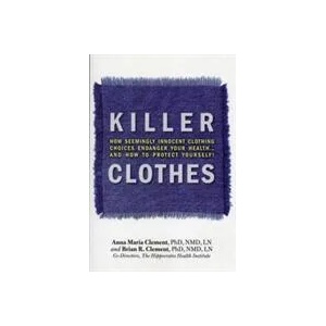 Killer Clothes | Brian R. Clement, Anna Maria Clement (ISBN: 9781570672637)
