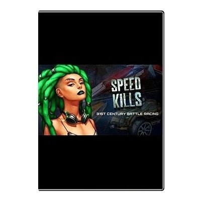 Speed Kills