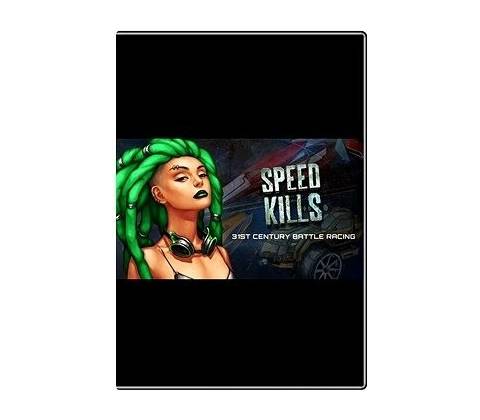 Speed Kills