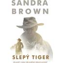 Slepý tiger - Sandra Brown